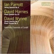 Title: Parrott: String Quartet No. 4; Harries: Piano Quintet Op. 20; Wynne: String Quartet No. 3; Piano Soanta No. 2, Artist: Eric Harrison