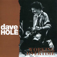 Title: Working Overtime, Artist: Dave Hole