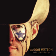Title: The Underdog, Artist: Aaron Watson