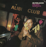 Title: Sneakin' Suspicion, Artist: Dr Feelgood