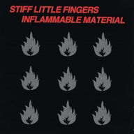 Title: Inflammable Material, Artist: Stiff Little Fingers