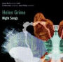 Helen Grime: Night Songs