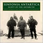 Sinfonia Antartica: Scott of the Antarctic