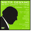 Walter Gieseking: His First Concerto Recordings, Vol. 3