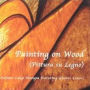 Painting On Wood (Pittura Su Legno) (Stefano Luigi Mangia)