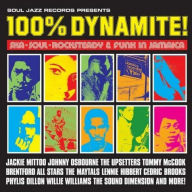 Title: 100% Dynamite! Ska, Soul, Rocksteady & Funk in Jamaica, Artist: 