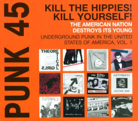 Punk 45: Underground Punk in the United States of America, Vol. 1