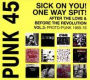 Punk 45: Sick on You! One Way Spit! After the Love & Before the Revolution, Vol. 3: Pro