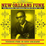 New Orleans Funk 4: Voodoo Fire in New Orleans 1951-1975
