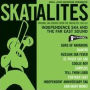 Skatalites: Independence Ska & The Far East Sound
