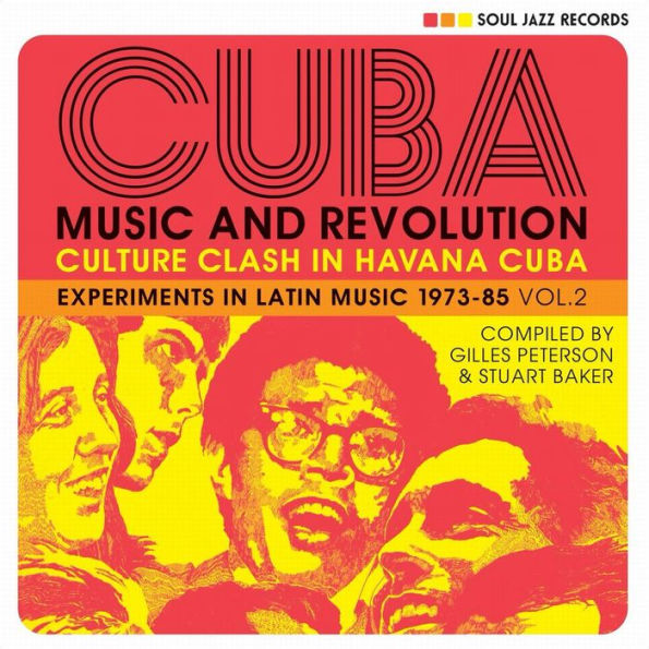 CUBA: Music and Revolution: Culture Clash in Havana: Experiments in Latin Music 1975-85, Vol. 2