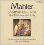 Mahler: Symphonies 1-10; Das Lied von der Erde