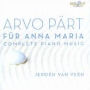 Arvo P¿¿rt: F¿¿r Anna Maria - Complete Piano Music