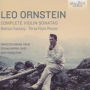 Leo Ornstein: Complete Violin Sonatas; Hebriac Fantasy; Three Flute Pieces