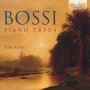 Bossi: Piano Trios