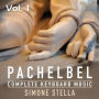 Pachelbel: Complete Keyboard Music