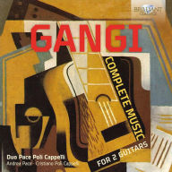 Title: Gagni: Complete Music for 2 Guitars, Artist: Duo Pace Poli Cappelli