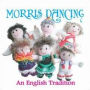 Morris Dancing: An English Tradition