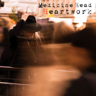 Title: Heartwork, Artist: Medicine Head
