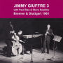 Jimmy Giuffre 3: Bremen & Stuttgart