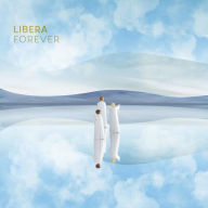 Title: Forever, Artist: Libera