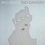 Two Dancers (Wild Beasts)