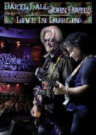 Daryl Hall/John Oates: Live in Dublin