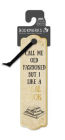 Call Me Old Fashioned Bookmark