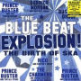 The Blue Beat Explosion