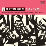 Title: Spiritual Jazz 17: Saba/MPS Esoteric Modal, Artist: Spiritual Jazz 17: Saba/Mps - Esoteric Modal / Var