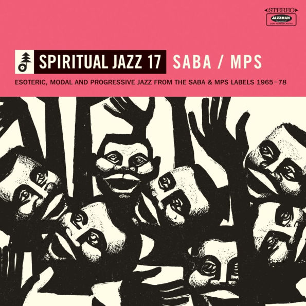 Spiritual Jazz 17: Saba/MPS Esoteric Modal