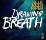Drawing Breath