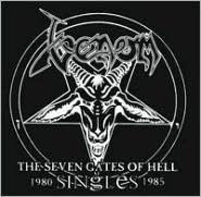 Title: The Seven Gates of Hell: Singles 1980-1985, Artist: Venom