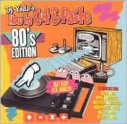 DJ Yoda's How to Cut and Paste: 80's Edition