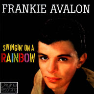 Title: Swingin' on a Star, Artist: Frankie Avalon