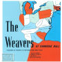 The Weavers at Carnegie Hall
