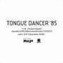 Tongue Dancer '85