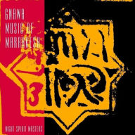Title: Gnawa Music of Marrakesh: Night Spirit Masters, Artist: Night Spirit Masters