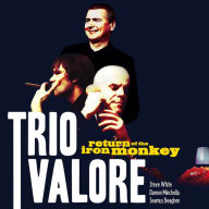 Title: Return of the Iron Monkey, Artist: Trio Valore