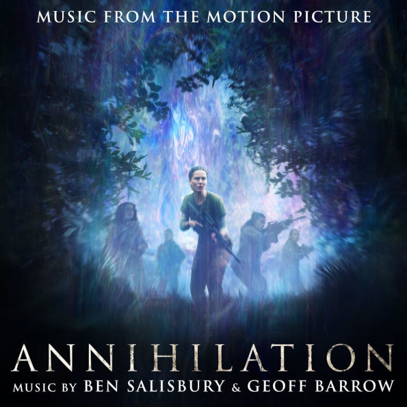 Annihilation [Original Motion Picture Soundtrack]