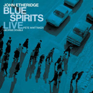 Title: Blue Spirits [Live], Artist: John Etheridge