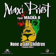 Title: None a Jah Children Remixes, Artist: Macka B