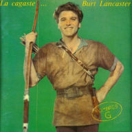 Title: La Cagaste...Burt Lancaster, Artist: Hombres G