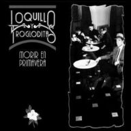 Title: Morir en Primavera, Artist: Loquillo y los Trogloditas
