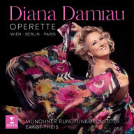 Title: Operette: Wien, Berlin, Paris, Artist: Diana Damrau