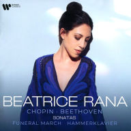 Title: Chopin, Beethoven: Sonatas - Funeral March, Hammerklavier, Artist: Beatrice Rana