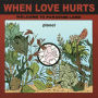 When Love Hurts