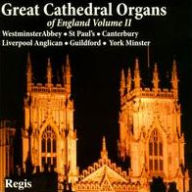 Great Cathedral Organs of England, Vol. 2