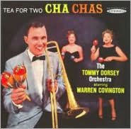 Title: Tea for Two Cha Chas, Artist: Warren Covington
