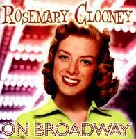 Rosemary Clooney On Broadway